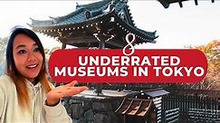 Tokyo Museums: 8 Best underrated & unusual museums in Tokyo around Japan