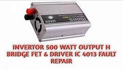 Inverter Repair / How to repair inverter / 500 Watt inverter repair