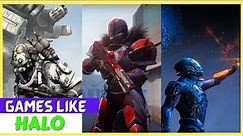 8 Best Games Like Halo 2022 | Games like Halo Infinite