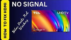 HOW TO FIX TCL TV HDMI NO SIGNAL || World of Technology