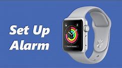 How To Set Alarm On Apple Watch - Apple Watch Series 8 / Ultra / 7 / 6 / 5