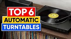 Top 6 Automatic Turntables in 2024 👌