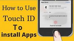 How to Use Fingerprint to Download Apps on iPhone and iPad || How to Use Fingerprint to Install Apps