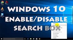 Windows 10 - Enable/Disable Search Box