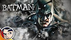 Batman Noel - Complete Story | Comicstorian
