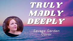 Odette King Cover: Truly Madly Deeply (Savage Garden)