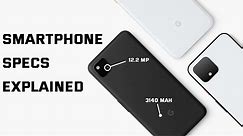 What do Smartphone Specs Mean? | Specs Made Simple | Introduction
