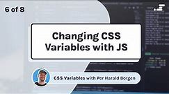 Changing CSS variables with JavaScript (CSS custom properties)