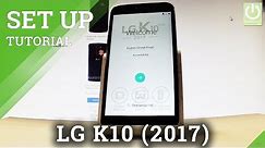 Initial Setup LG K10 (2017) - Beginner's Guide / LG Activation