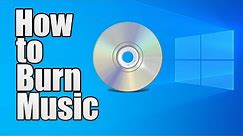 How to Burn Music to a CD (Windows 10/11) 2024