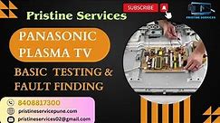 Panasonic Plasma Tv Basic Testing and Fualt Finding