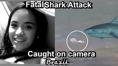 Fatal Shark Attack Caught on Camera; 2023 Shark Attack Brazil