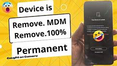 Device is Locked Remove MDM Remove 100% Permanent, Tecno,infinix,itel