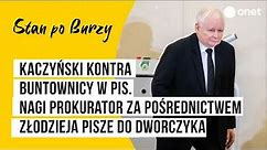 Kaczyński kontra buntownicy w PiS. Nagi prokurator za pośrednictwem złodzieja pisze do Dworczyka