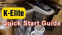 Keurig K-Elite Coffee Maker Setup Instructions