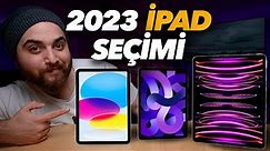 2023 / Hangi iPad`i Almalıyım ? 😍😍