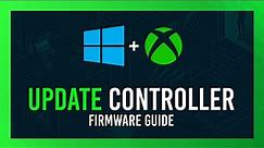 Update Xbox Controller Firmware on Windows | Simple Guide