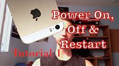 How to Turn On, Turn Off and Restart your iPhone 5s | Tutorial 1