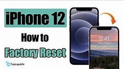How to Factory Reset / Restore iPhone 12 | Two Free Ways