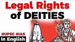 What legal rights do deities enjoy in India? Know the difference in Natural Person & Juristic Person