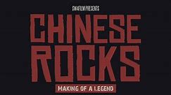 Chinese Rocks - Making of A Legend trailer