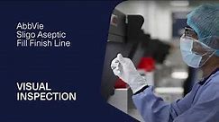 Vial Visual Inspection - Fill Finish Manufacturing Facility | Contract Drug Manufacturing