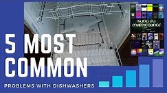 Five Most Common Problems With Dishwashers