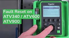How to set up Fault Reset on ATV340, ATV600, ATV900?