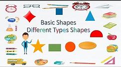 Basic Shapes for Kids || Different Types of Shapes