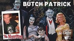 Interview with BUTCH PATRICK aka “Eddie Munster” from The Munsters!