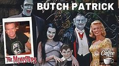 Interview with BUTCH PATRICK aka “Eddie Munster” from The Munsters!