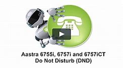 Aastra 6755i, 6757i & 6757iCT: Do Not Disturb