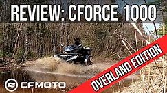 REVIEW: CFMOTO CFORCE 1000 Overland