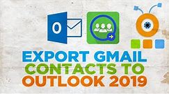 How to Export Gmail Contacts to Outlook 2019