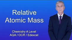 A Level Chemistry Revision "Relative Atomic Mass"