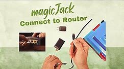 Step-by-Step: Connect magicJack Adapter to Your Router