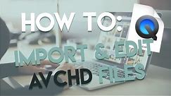 How to view & import AVCHD files to Premiere Pro CC