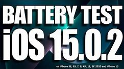 iOS 15.0.2 Final Battery Life / Battery Drain / Battery Performance Test.