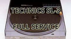 Technics SL-3 (Linear Tracking): Full Service