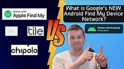 What is Google's NEW Android Find My Device Network and Why Its BETTER Than the Competition