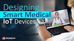 Designing Smart Medical IoT Devices