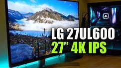 LG 27UL600 Review - 27 inch 4K IPS Monitor with Freesync and HDR 400