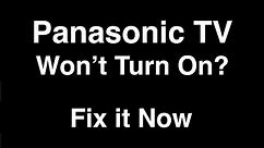 Panasonic TV won't turn on - Fix it Now