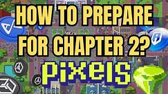 HOW TO PREPARE FOR CHAPTER 2? | $PIXELS $AXS $RON $BTC