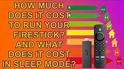 How much does it cost to run a Firestick