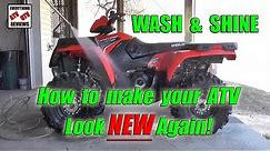 How to Wash Your ATV, Make it Look NEW Again!