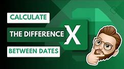 Calculate the Difference Between Two Dates in Excel and more!