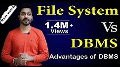 Lec-3: File System vs DBMS | Disadvantages of File System | DBMS Advantages