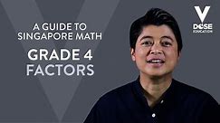 Singapore Math: Grade 4 - Factors