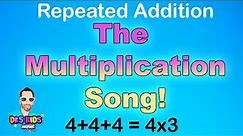 The Multiplication Song | Repeated Addition Song | Elementary Math Music